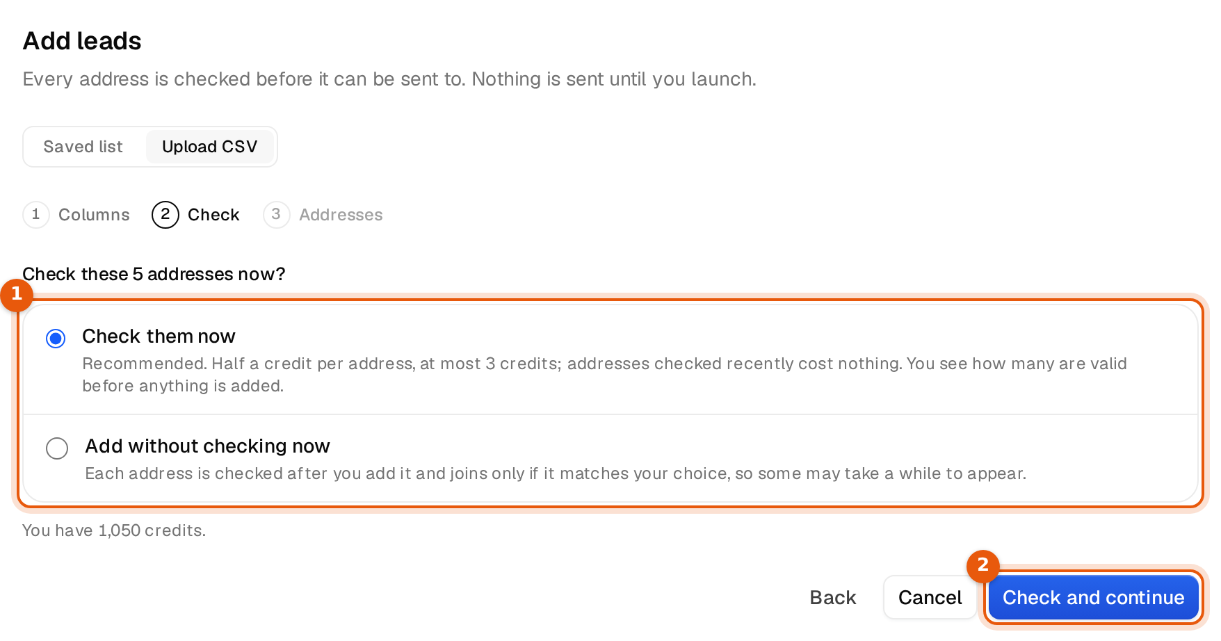 The Check step with the options Check them now and Add without checking now