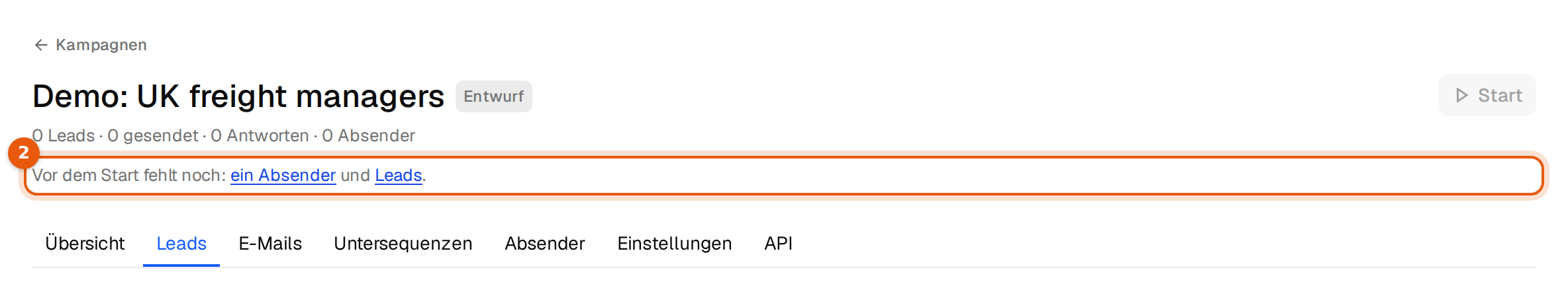 Ein Entwurf mit grauem Start-Button und der Zeile Vor dem Start fehlt noch: ein Absender und Leads